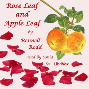 Rose Leaf and Apple Leaf - Rennell RODD - Free Audio Books Online Audiobooks in English