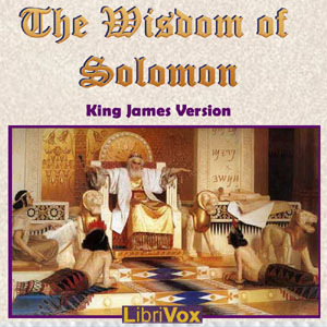 Bible (KJV) Apocrypha/Deuterocanon: Wisdom of Solomon - King James Version - Free Audio Books Online Audiobooks in English