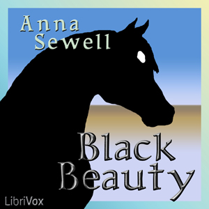 Black Beauty (version 2) - Anna Sewell - Free Audio Books Online Audiobooks in English