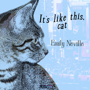 It's Like This, Cat - Emily Neville - Free Audio Books Online Audiobooks in English