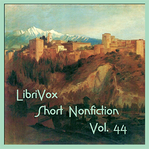 Short Nonfiction Collection, Vol. 044 - Various - Free Audio Books Online Audiobooks in English