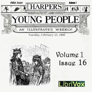 Harper's Young People, Vol. 01, Issue 16, Feb. 17, 1880 - Various - Free Audio Books Online Audiobooks in English