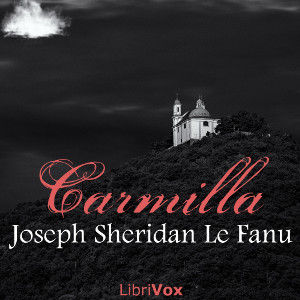 Carmilla (Version 2) - Joseph Sheridan LE FANU - Free Audio Books Online Audiobooks in English