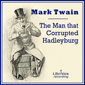 The Man That Corrupted Hadleyburg - Mark Twain - Free Audio Books Online Audiobooks in English