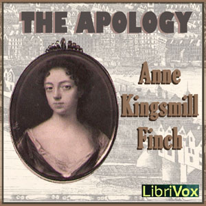 The  Apology - Anne Kingsmill FINCH - Free Audio Books Online Audiobooks in English