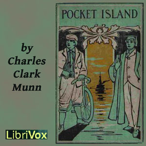 Pocket Island - Charles Clark MUNN - Free Audio Books Online Audiobooks in English