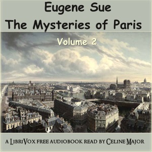 The Mysteries of Paris - Volume 2 - Eugène Sue - Free Audio Books Online Audiobooks in English