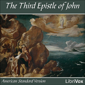 Bible (ASV) NT 25: 3 John - American Standard Version - Free Audio Books Online Audiobooks in English