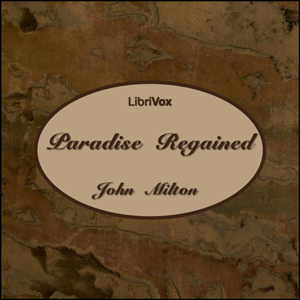 Paradise Regained - John Milton - Free Audio Books Online Audiobooks in English