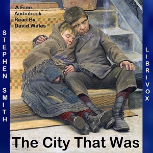 The City That Was - Stephen SMITH - Free Audio Books Online Audiobooks in English