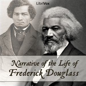 Narrative of the Life of Frederick Douglass - Frederick DOUGLASS - Free Audio Books Online Audiobooks in English
