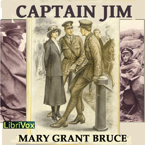 Captain Jim - Mary Grant BRUCE - Free Audio Books Online Audiobooks in English
