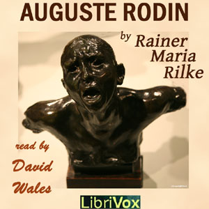 Auguste Rodin - Rainer Maria Rilke - Free Audio Books Online Audiobooks in English