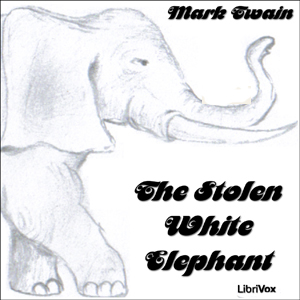 The Stolen White Elephant - Mark Twain - Free Audio Books Online Audiobooks in English