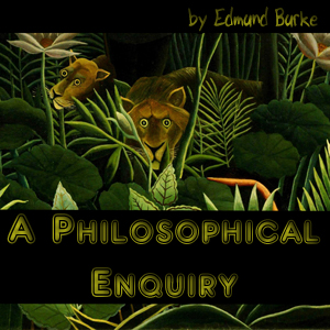 A Philosophical Enquiry - Edmund BURKE - Free Audio Books Online Audiobooks in English