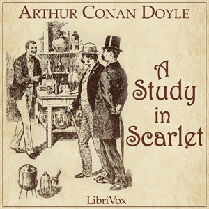 A Study in Scarlet - Sir Arthur Conan Doyle - Free Audio Books Online Audiobooks in English