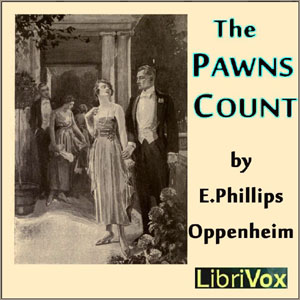 The Pawns Count - E. Phillips Oppenheim - Free Audio Books Online Audiobooks in English