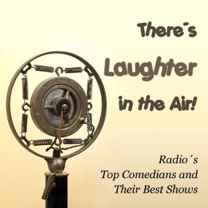 There's Laughter in the Air! Radio's Top Comedians and Their Best Shows - Jack GAVER - Free Audio Books Online Audiobooks in English