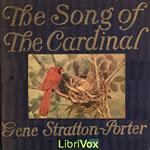 The Song of the Cardinal - Gene STRATTON-PORTER - Free Audio Books Online Audiobooks in English