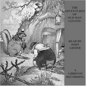 The Adventures of Old Man Coyote - Thornton W. Burgess - Free Audio Books Online Audiobooks in English
