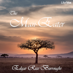 The Man-Eater - Edgar Rice Burroughs - Free Audio Books Online Audiobooks in English