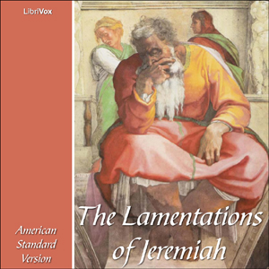 Bible (ASV) 25: Lamentations - American Standard Version - Free Audio Books Online Audiobooks in English