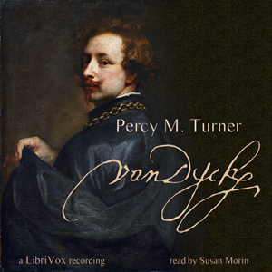 Van Dyck - Percy M. Turner - Free Audio Books Online Audiobooks in English