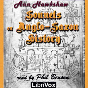 Sonnets on Anglo-Saxon History - Ann Hawkshaw - Free Audio Books Online Audiobooks in English