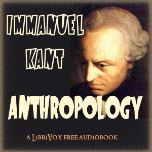 Anthropology - Immanuel Kant - Free Audio Books Online Audiobooks in English