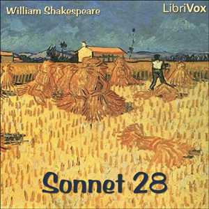 Sonnet 028 - William Shakespeare - Free Audio Books Online Audiobooks in English