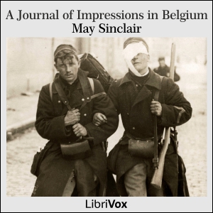 A Journal of Impressions in Belgium - May Sinclair - Free Audio Books Online Audiobooks in English