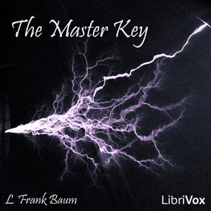The Master Key - L. Frank Baum - Free Audio Books Online Audiobooks in English