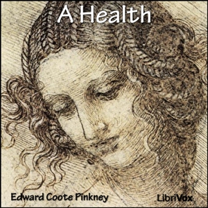 A Health - Edward Coote PINKNEY - Free Audio Books Online Audiobooks in English