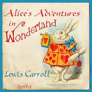 Alice's Adventures in Wonderland (version 2) - Lewis Carroll - Free Audio Books Online Audiobooks in English
