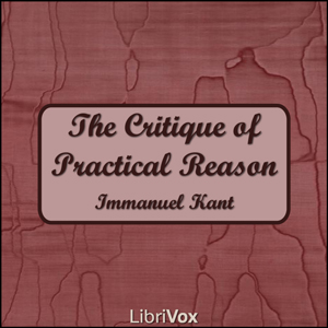 The Critique of Practical Reason - Immanuel Kant - Free Audio Books Online Audiobooks in English