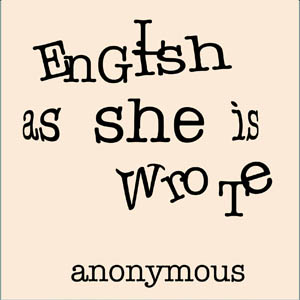 English as She is Wrote - Anonymous - Free Audio Books Online Audiobooks in English