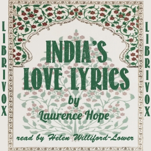 India's Love Lyrics - Laurence Hope - Free Audio Books Online Audiobooks in English