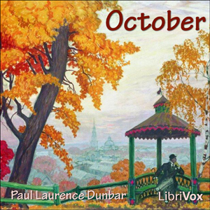 October (Dunbar version) - Paul Laurence Dunbar - Free Audio Books Online Audiobooks in English