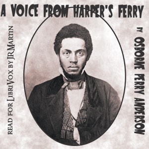 A Voice From Harper's Ferry - Osborne Perry ANDERSON - Free Audio Books Online Audiobooks in English