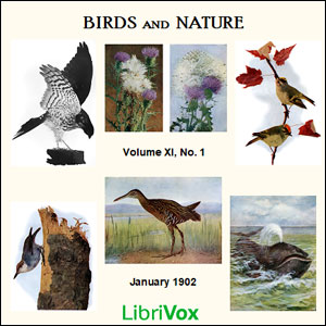 Birds and Nature, Vol. XI, No 1, January 1902 - Various - Free Audio Books Online Audiobooks in English