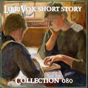 Short Story Collection Vol. 080 - Various - Free Audio Books Online Audiobooks in English
