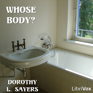 Whose Body? - Dorothy L. SAYERS - Free Audio Books Online Audiobooks in English