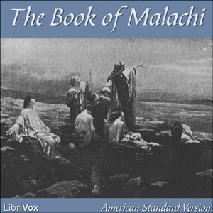 Bible (ASV) 39: Malachi - American Standard Version - Free Audio Books Online Audiobooks in English