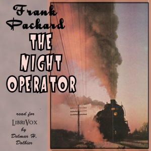 The Night Operator - Frank L. Packard - Free Audio Books Online Audiobooks in English