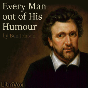 Every Man Out of His Humour - Ben Jonson - Free Audio Books Online Audiobooks in English