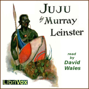 Juju - Murray Leinster - Free Audio Books Online Audiobooks in English