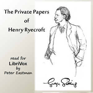 The Private Papers of Henry Ryecroft - George Gissing - Free Audio Books Online Audiobooks in English