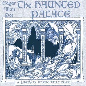 The Haunted Palace - Edgar Allan Poe - Free Audio Books Online Audiobooks in English