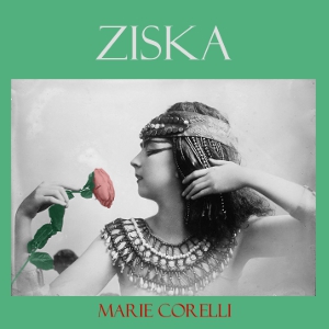 Ziska - Marie Corelli - Free Audio Books Online Audiobooks in English