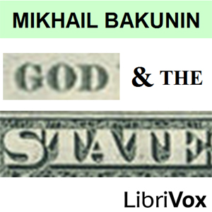 God and the State - Mikhail BAKUNIN - Free Audio Books Online Audiobooks in English
